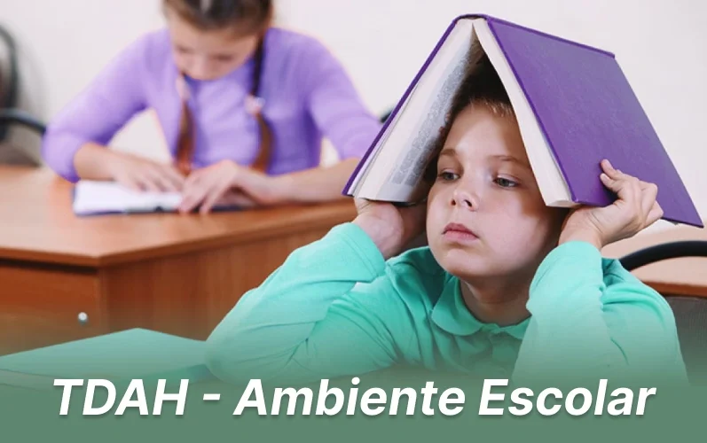 TDAH: Como Viver Bem e Superar a Desatenção no Ambiente Escolar e Profissional